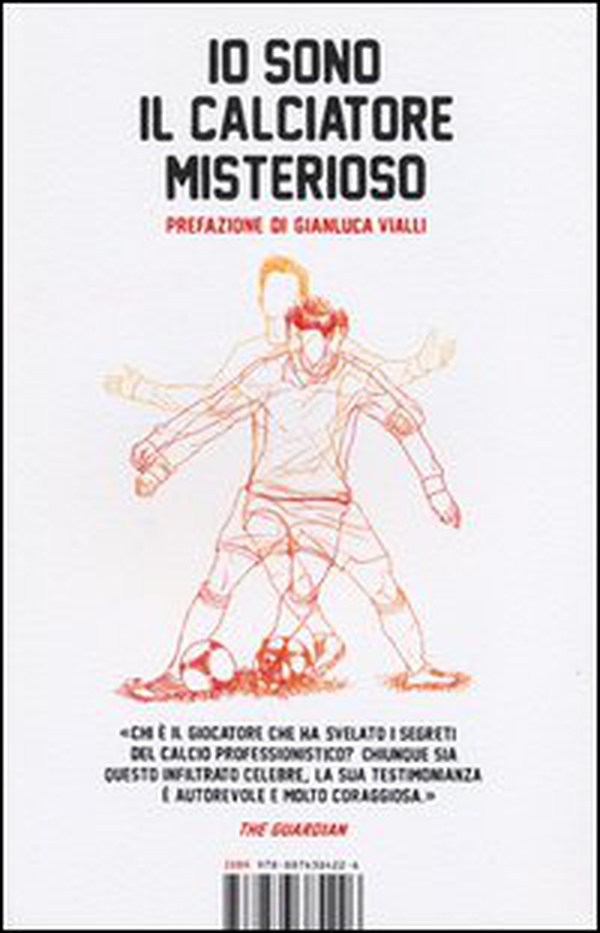 Io sono il calciatore misterioso - Librerie.coop Io sono il calciatore misterioso - Librerie.coop