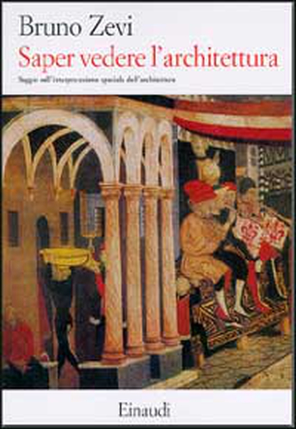 Saper vedere l'architettura - Librerie.coop Saper vedere l'architettura - Librerie.coop