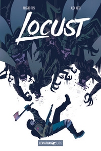 Locust - Vol. 2 - Librerie.coop Locust - Vol. 2 - Librerie.coop