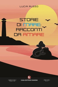 Storie di mare: racconti da amare - Librerie.coop Storie di mare: racconti da amare - Librerie.coop