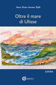 Oltre il mare di Ulisse - Librerie.coop Oltre il mare di Ulisse - Librerie.coop