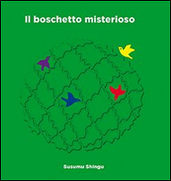 Il boschetto misterioso - Librerie.coop Il boschetto misterioso - Librerie.coop