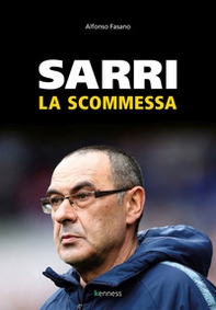 Sarri. La scommessa - Librerie.coop