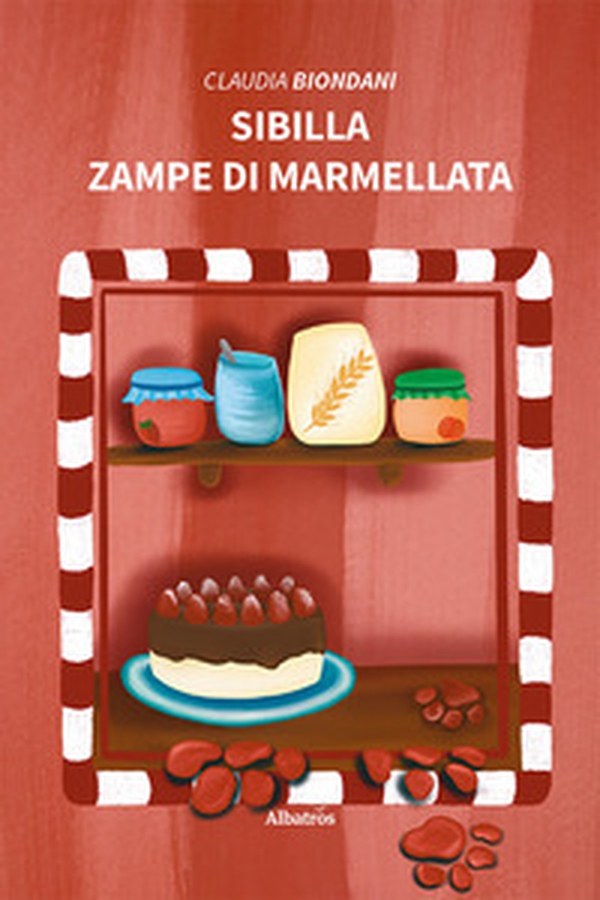 Sibilla. Zampe di marmellata - Librerie.coop Sibilla. Zampe di marmellata - Librerie.coop