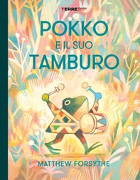 Pokko e il suo tamburo - Librerie.coop Pokko e il suo tamburo - Librerie.coop
