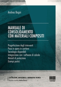 Manuale di consolidamento con materiali compositi - Librerie.coop