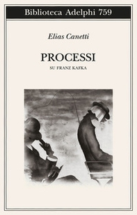 Processi. Su Franz Kafka - Librerie.coop