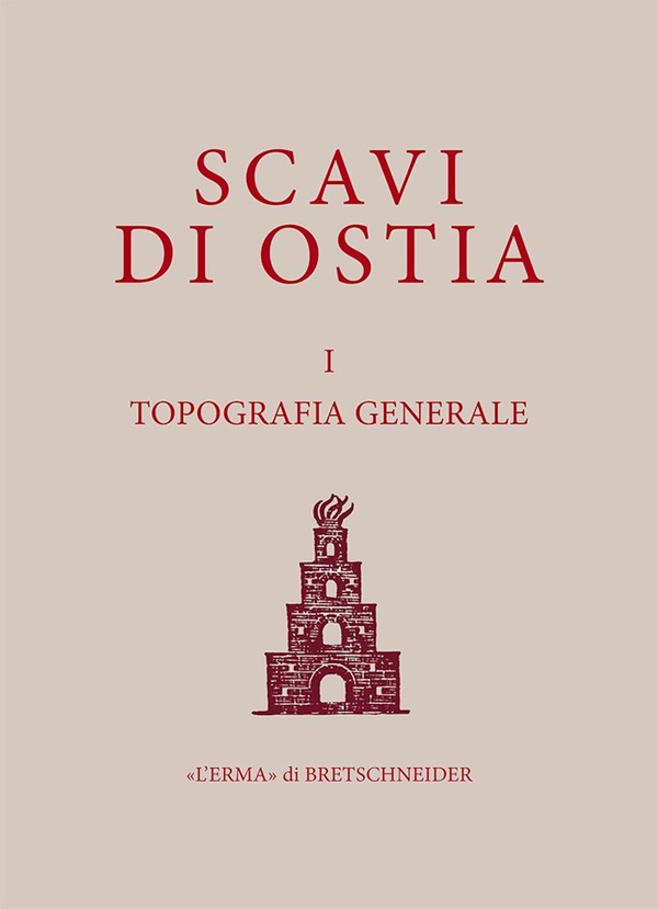 Scavi di Ostia I. Topografia generale - Librerie.coop