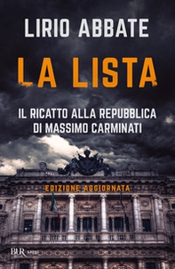La lista. Il ricatto alla Repubblica di Massimo Carminati - Librerie.coop