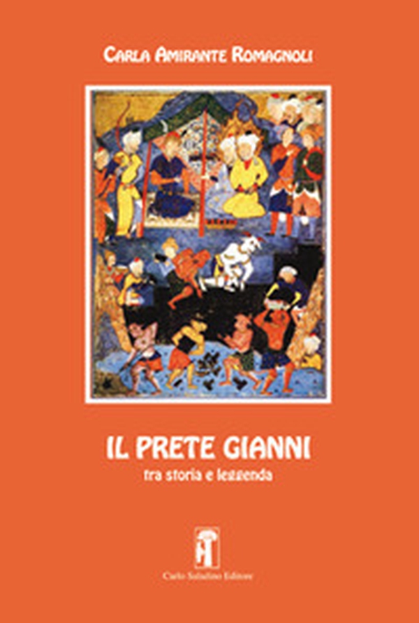 Il prete Gianni tra storia e leggenda - Librerie.coop Il prete Gianni tra storia e leggenda - Librerie.coop