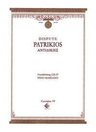 Dispute. Antidikies. Ediz. italiana e greca - Librerie.coop