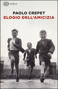 Elogio dell'amicizia - Librerie.coop Elogio dell'amicizia - Librerie.coop