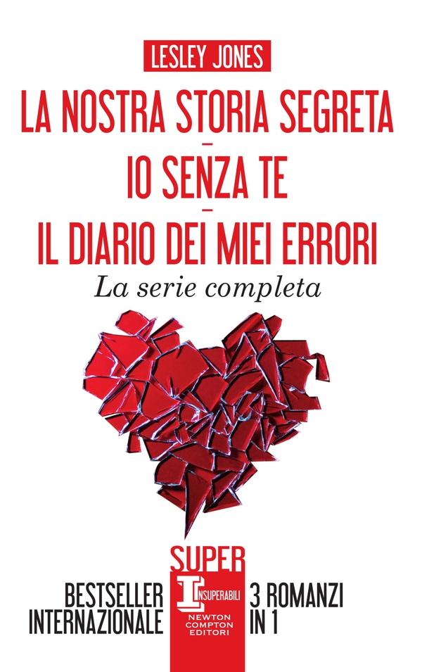La nostra storia segreta - Io senza te - Il diario dei miei errori - Librerie.coop La nostra storia segreta - Io senza te - Il diario dei miei errori - Librerie.coop