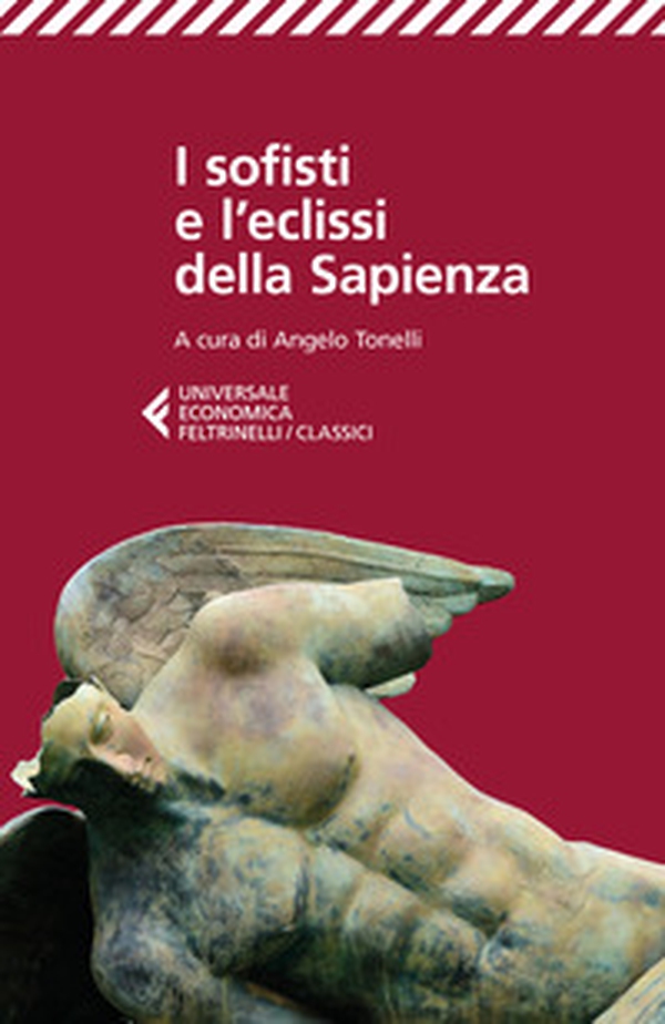 I sofisti e l'eclissi della Sapienza - Librerie.coop