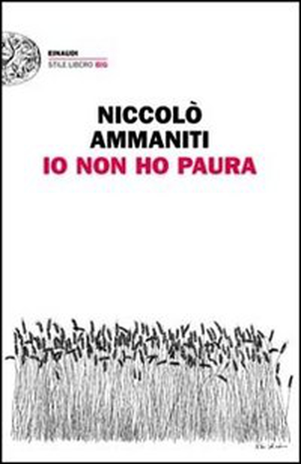 Io non ho paura - Librerie.coop Io non ho paura - Librerie.coop