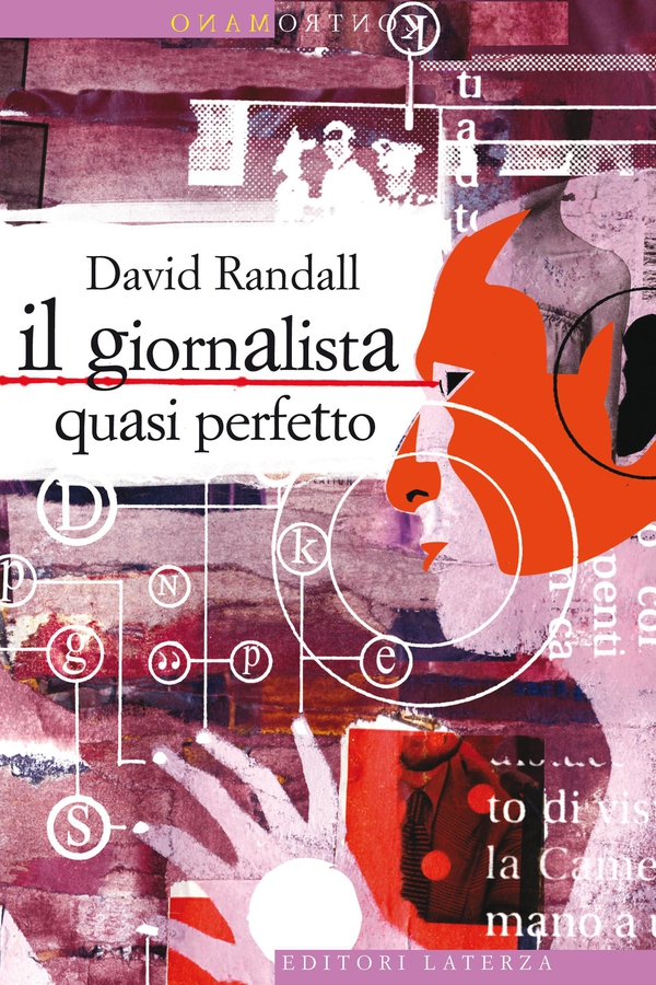 Il giornalista quasi perfetto - Librerie.coop Il giornalista quasi perfetto - Librerie.coop