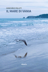 Il mare di Vania - Librerie.coop