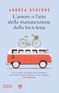L'amore o l'arte della manutenzione della bicicletta - Librerie.coop