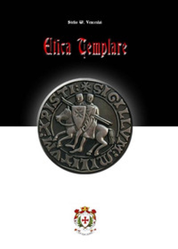 Etica templare - Librerie.coop Etica templare - Librerie.coop