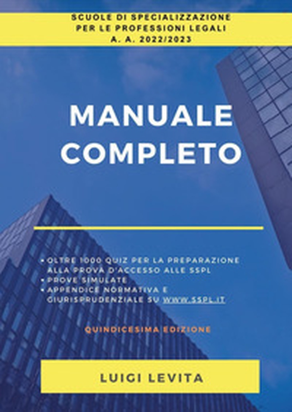 SSPL. Scuole di specializzazione per le professioni legali. Anno accademico 2022/2023 - Librerie.coop SSPL. Scuole di specializzazione per le professioni legali. Anno accademico 2022/2023 - Librerie.coop
