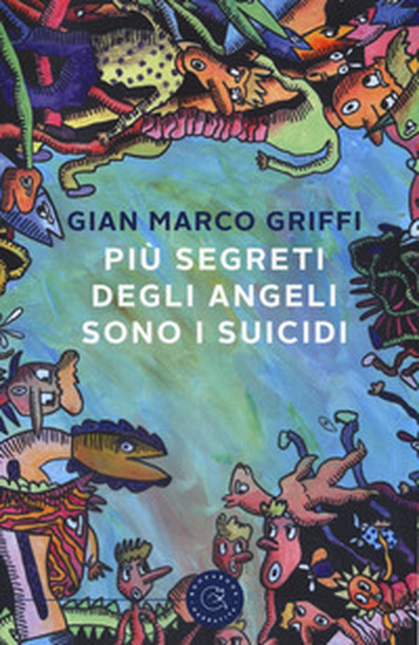 Più segreti degli angeli sono i suicidi - Librerie.coop Più segreti degli angeli sono i suicidi - Librerie.coop