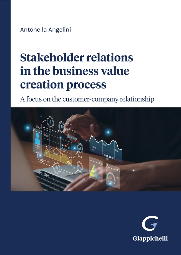 Stakeholder relations in the business value creation process - e-Book - Librerie.coop Stakeholder relations in the business value creation process - e-Book - Librerie.coop