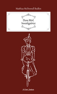 Dora Myrl. Investigatrice - Librerie.coop