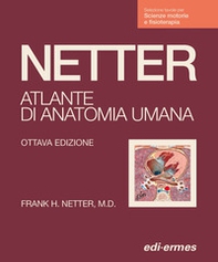 Netter. Atlante anatomia umana. Scienze motorie e fisioterapia - Librerie.coop Netter. Atlante anatomia umana. Scienze motorie e fisioterapia - Librerie.coop