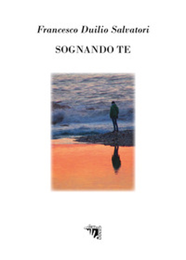 Sognando te - Librerie.coop Sognando te - Librerie.coop