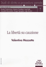 La libertà su cauzione - Librerie.coop