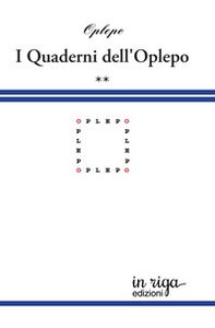 I quaderni dell'Oplepo - Vol. 2 - Librerie.coop I quaderni dell'Oplepo - Vol. 2 - Librerie.coop