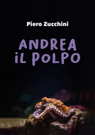 Andrea il polpo - Librerie.coop