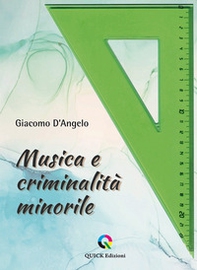 Musica e criminalità minorile - Librerie.coop