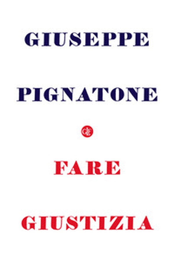 Fare giustizia - Librerie.coop Fare giustizia - Librerie.coop