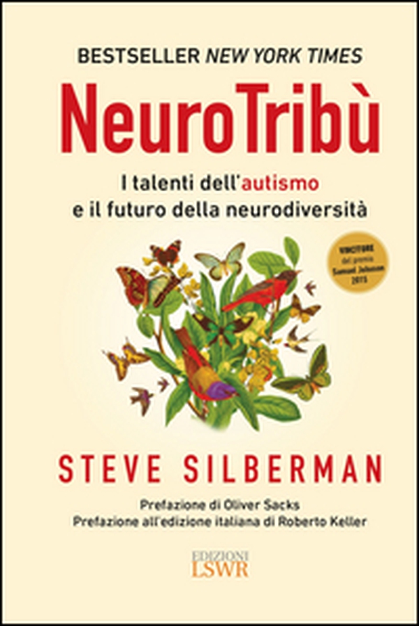 NeuroTribù. I talenti dell'autismo e il futuro della neurodiversità - Librerie.coop NeuroTribù. I talenti dell'autismo e il futuro della neurodiversità - Librerie.coop