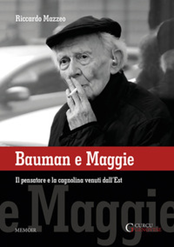 Bauman e Maggie. Il pensatore e la cagnolina venuti dall'Est - Librerie.coop Bauman e Maggie. Il pensatore e la cagnolina venuti dall'Est - Librerie.coop