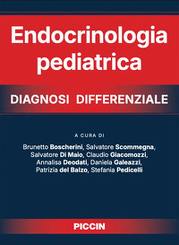 Endocrinologia pediatrica. Diagnosi differenziale - Librerie.coop