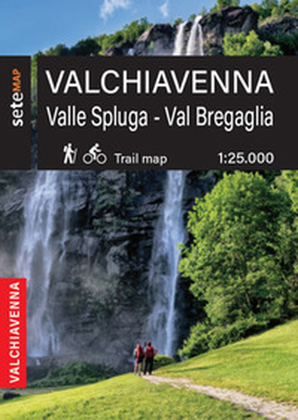 Valchiavenna. Valle Spluga e Val Bregaglia. Cartografia escursionistica in scala 1:25.000 della Valchiavenna zona Valle Spluga e Val Bregaglia - Librerie.coop Valchiavenna. Valle Spluga e Val Bregaglia. Cartografia escursionistica in scala 1:25.000 della Valchiavenna zona Valle Spluga e Val Bregaglia - Librerie.coop