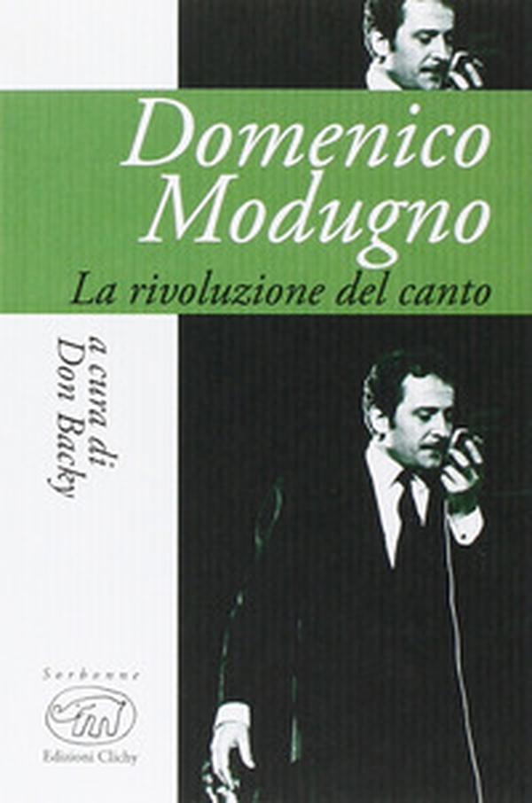 Domenico Modugno. La rivoluzione del canto - Librerie.coop Domenico Modugno. La rivoluzione del canto - Librerie.coop