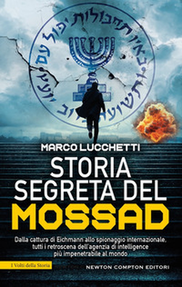 Storia segreta del Mossad - Librerie.coop Storia segreta del Mossad - Librerie.coop