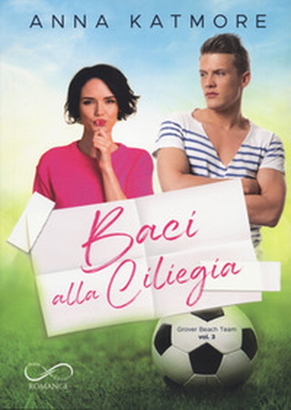 Baci alla ciliegia. Grover Beach Team - Librerie.coop Baci alla ciliegia. Grover Beach Team - Librerie.coop