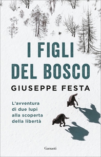 I figli del bosco - Librerie.coop I figli del bosco - Librerie.coop