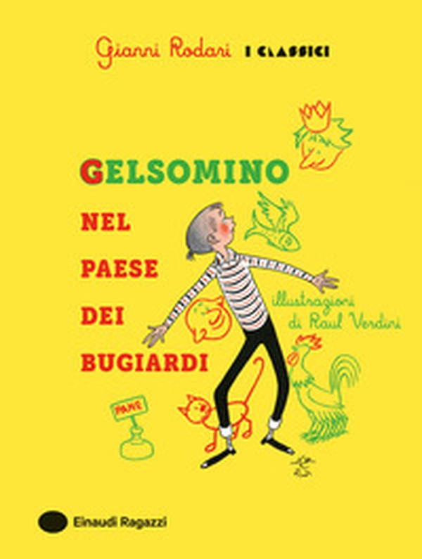 Gelsomino nel paese dei bugiardi - Librerie.coop Gelsomino nel paese dei bugiardi - Librerie.coop