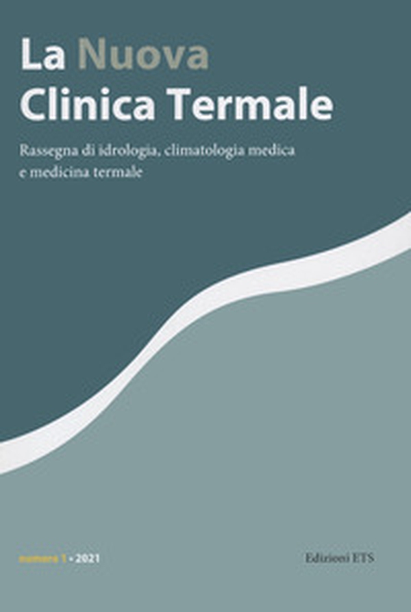 La nuova clinica termale. Rassegna di idrologia, climatologia medica e medicina termale - Vol. 1 - Librerie.coop La nuova clinica termale. Rassegna di idrologia, climatologia medica e medicina termale - Vol. 1 - Librerie.coop