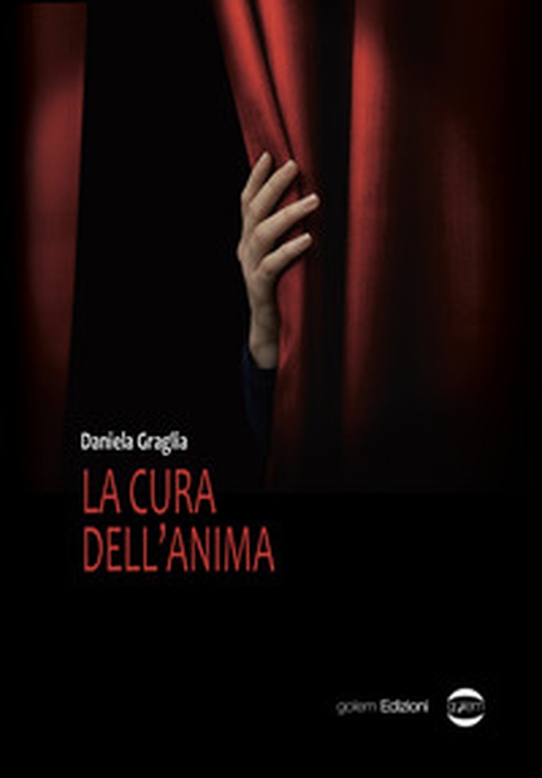 La cura dell'anima - Librerie.coop La cura dell'anima - Librerie.coop