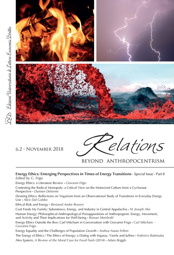 Relations. Beyond Anthropocentrism. Vol. 6, No. 2 (2018). Energy Ethics: Emerging Perspectives in Times of Energy Transitions. Part II - Librerie.coop Relations. Beyond Anthropocentrism. Vol. 6, No. 2 (2018). Energy Ethics: Emerging Perspectives in Times of Energy Transitions. Part II - Librerie.coop