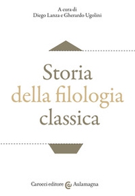 Storia della filologia classica - Librerie.coop
