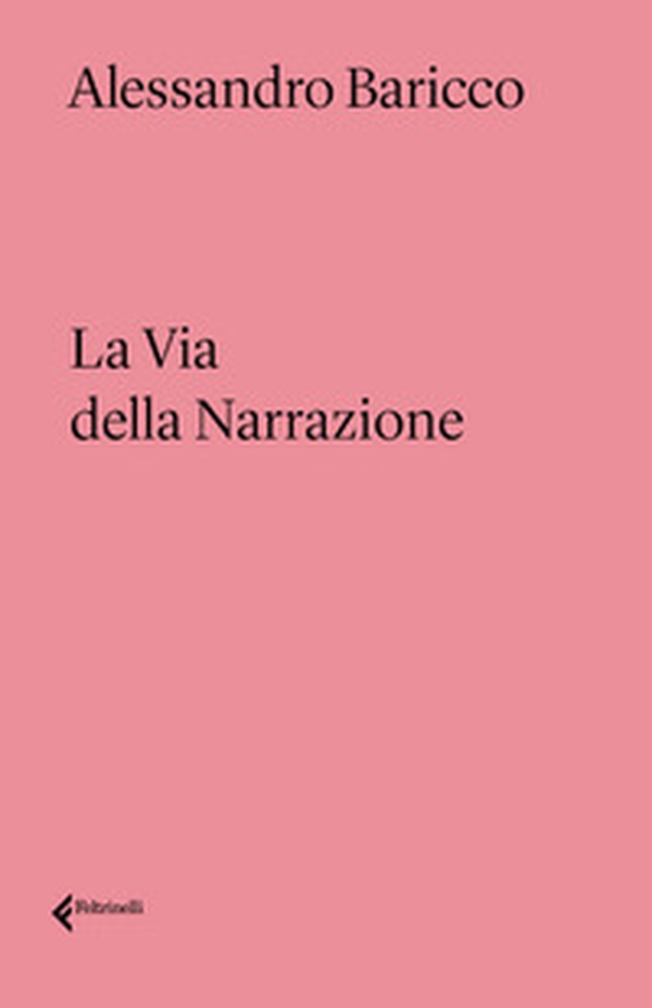 La via della narrazione - Librerie.coop La via della narrazione - Librerie.coop