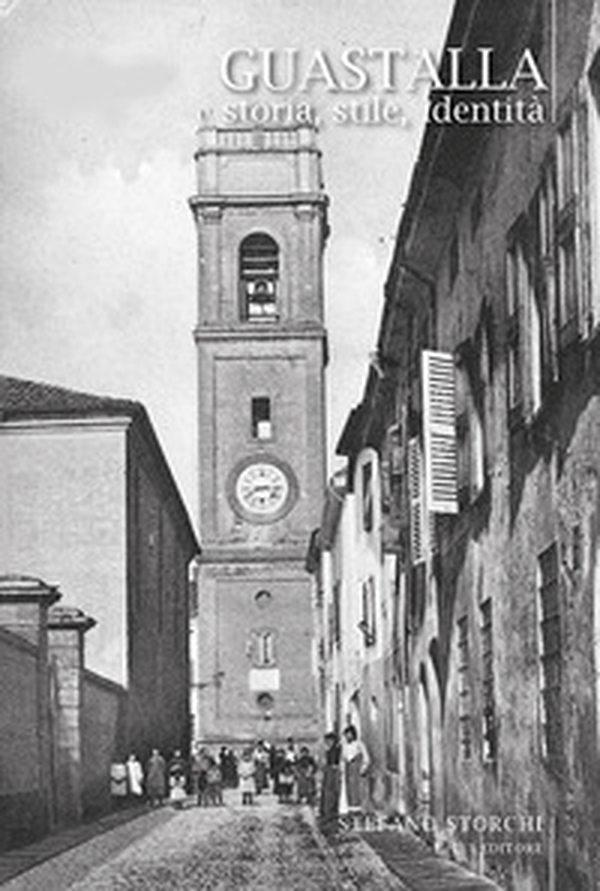 Guastalla. Storia, stile, identità - Librerie.coop