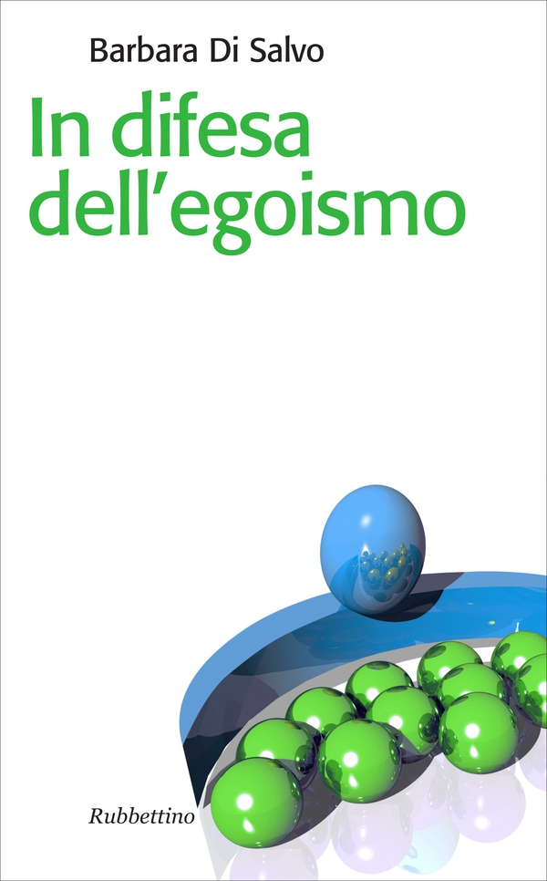 In difesa dell’egoismo - Librerie.coop In difesa dell’egoismo - Librerie.coop